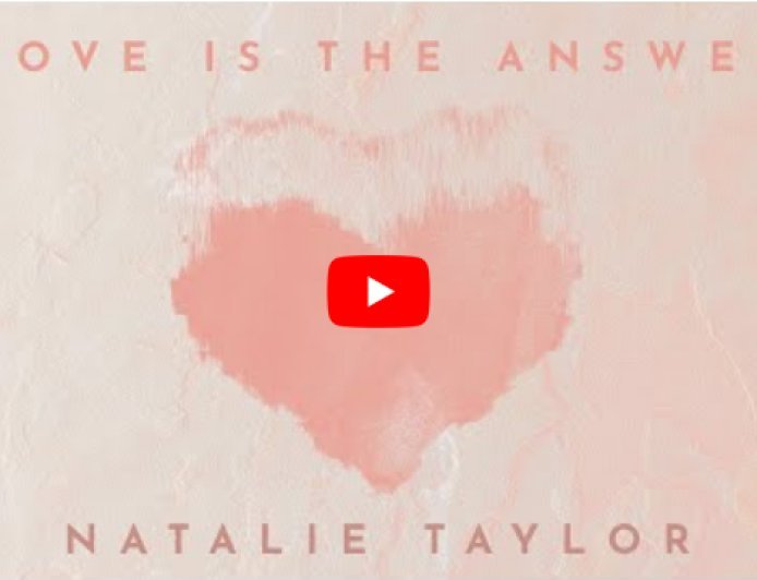 Natalie Taylor – Love Is The Answer